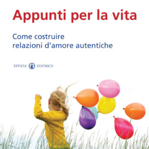 Appunti per la vita