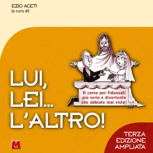 Lui, lei... l'altro!